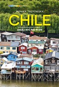 Chile Dale... - Monika Trętowska -  Książka z wysyłką do UK