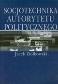 Polska książka : Socjotechn... - Jacek Ziółkowski