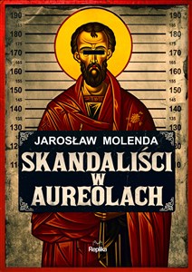 Picture of Skandaliści w aureolach