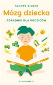 Mózg dziec... - Bilbao Álvaro -  Polish Bookstore 