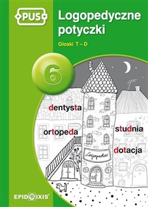 Picture of PUS Logopedyczne potyczki 6. Głosk T-D - książeczka PUS