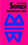 Namalowane... - Jose Carlos Somoza -  foreign books in polish 