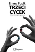 Zobacz : Trzeci cyc... - Emma Popik