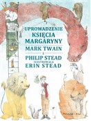 Polska książka : Uprowadzen... - Philip Stead, Mark Twain