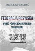 Federacja ... - Jarosław Kardaś -  foreign books in polish 