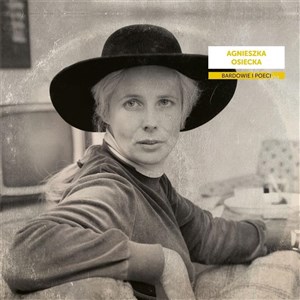 Picture of Bardowie i poeci Agnieszka Osiecka
