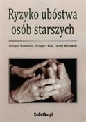 polish book : Ryzyko ubó... - Grażyna Bukowska, Grzegorz Kula, Leszek Morawski