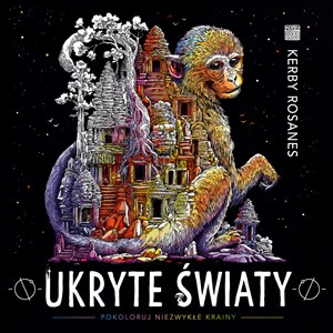 Picture of Ukryte światy. Pokoloruj niezwykłe krainy