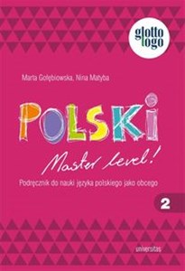 Obrazek Polski. Master level! 2. Podręcznik do nauki języka polskiego jako obcego (A1)