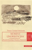 Moment lin... - Tomasz Cieślak-Sokołowski -  Książka z wysyłką do UK