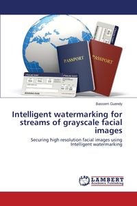 Picture of Intelligent watermarking for streams of grayscale facial images