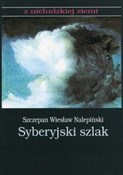 Syberyjski... - Szczepan Wiesław Nalepiński -  books in polish 