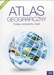 Picture of Atlas geograficzny Polska, kontynenty, świat Szkoła podstawowa