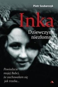 Picture of Inka. Dziewczyna niezłomna