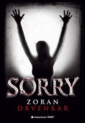 Sorry - Zoran Drvenkar -  foreign books in polish 