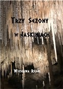 Trzy sezon... - Wiesława Regel -  books from Poland