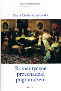 Picture of Romantyczne przechadzki pograniczem