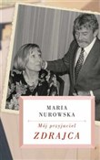 Mój przyja... - Maria Nurowska -  foreign books in polish 