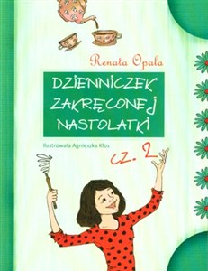 Picture of Dzienniczek zakręconej nastolatki część 2