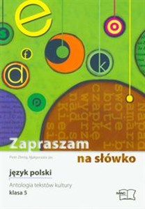 Picture of Zapraszam na słówko 5 Antologia tekstów kultury Szkoła podstawowa