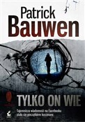 Tylko on w... - Patrick Bauwen -  books from Poland