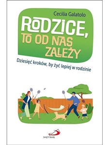 Picture of Rodzice, to od nas zależy