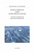 Sława lite... - Dominik Antonik -  books from Poland