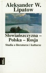 Picture of Słowiańszczyzna Polska Rosja studia o literaturze i kulturze