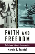 Faith and ... - Marvin E. Frankel - Ksiegarnia w UK