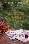 Książka : Tam, gdzie... - Wiktoria Emilia Regin