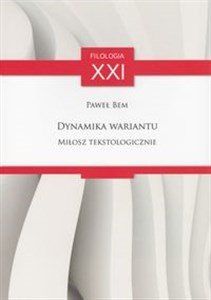 Obrazek Dynamika wariantu Miłosz tekstologicznie