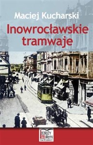 Picture of Inowrocławskie tramwaje