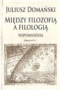 polish book : Między fil... - Juliusz Domański