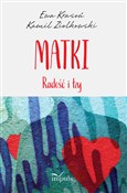 Matki Rado... - Ewa Krasoń, Kamil Ziółkowski -  Polish Bookstore 