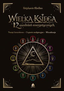 Obrazek Wielka Księga 12 uwolnień energetycznych Pamięć komórkowa Czytanie medytacyjne Wizualizacja