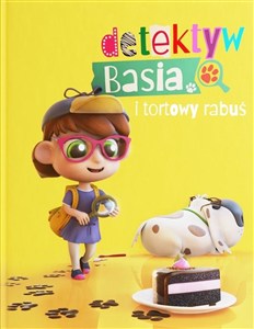 Picture of Detektyw Basia i tortowy rabuś