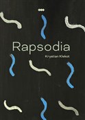 Rapsodia - Krystian Klekot -  foreign books in polish 