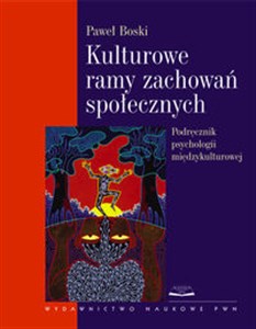 Picture of Kulturowe ramy zachowań społecznych Podręcznik psychologii międzykulturowej