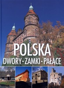Obrazek Polska Dwory zamki pałace