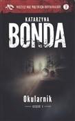 Okularnik ... - Katarzyna Bonda -  foreign books in polish 