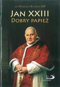 Jan XXIII.... - ks. Wojciech Kuzioła - Ksiegarnia w UK