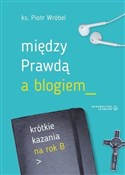 polish book : Między pra... - ks. Piotr Wróbel