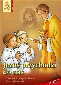 Picture of Religia 3 Jezus przychodzi do nas Podręcznik Szkoła podstawowa