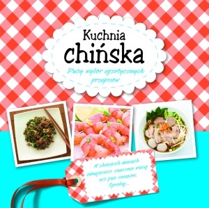 Picture of Kuchnia chińska Duży wybór egzotycznych przepisów