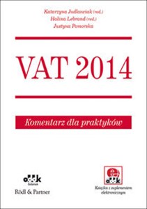 Picture of VAT 2014 Komentarz dla praktyków z suplementem elektronicznym