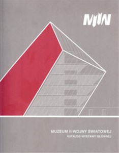Picture of Muzeum II Wojny Światowej Katalog wystawy głównej