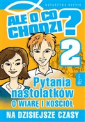 Polska książka : Ale o co c... - Katarzyna Kłysik