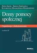 Książka : Domy pomoc... - Anna Jacek, Emilia Sarnacka, Katarzyna Miaskowska-Daszkiewicz