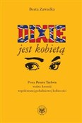 polish book : Dixie jest... - Beata Zawadka