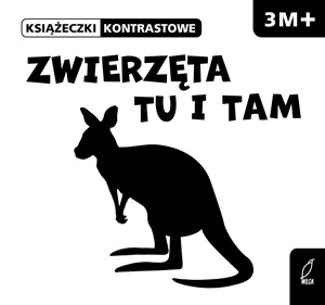 Picture of Zwierzęta tu i tam Książeczka kontrastowa